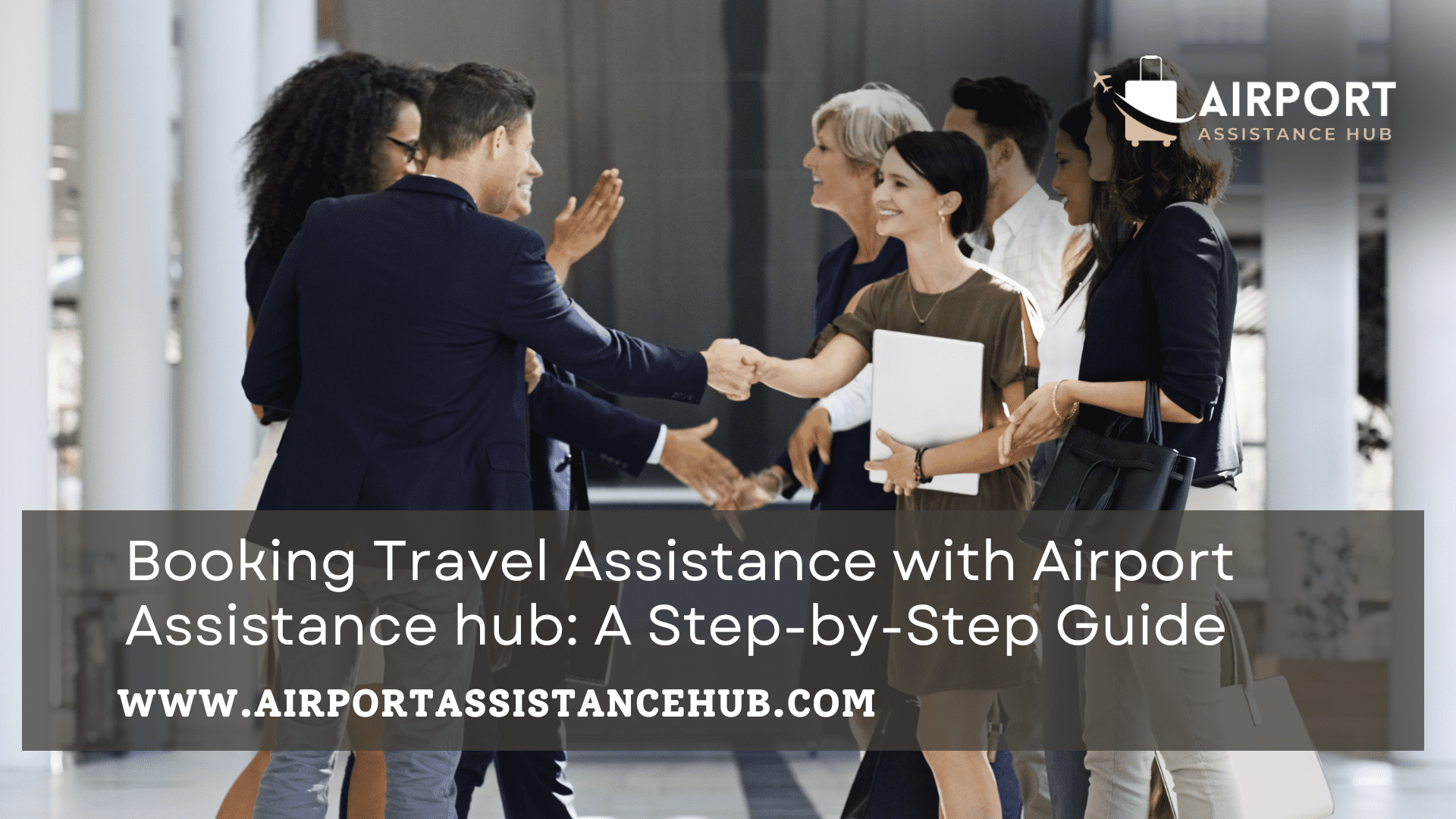 Booking Travel Assistance with Airport Assistance Hub: A Step-by-Step Guide