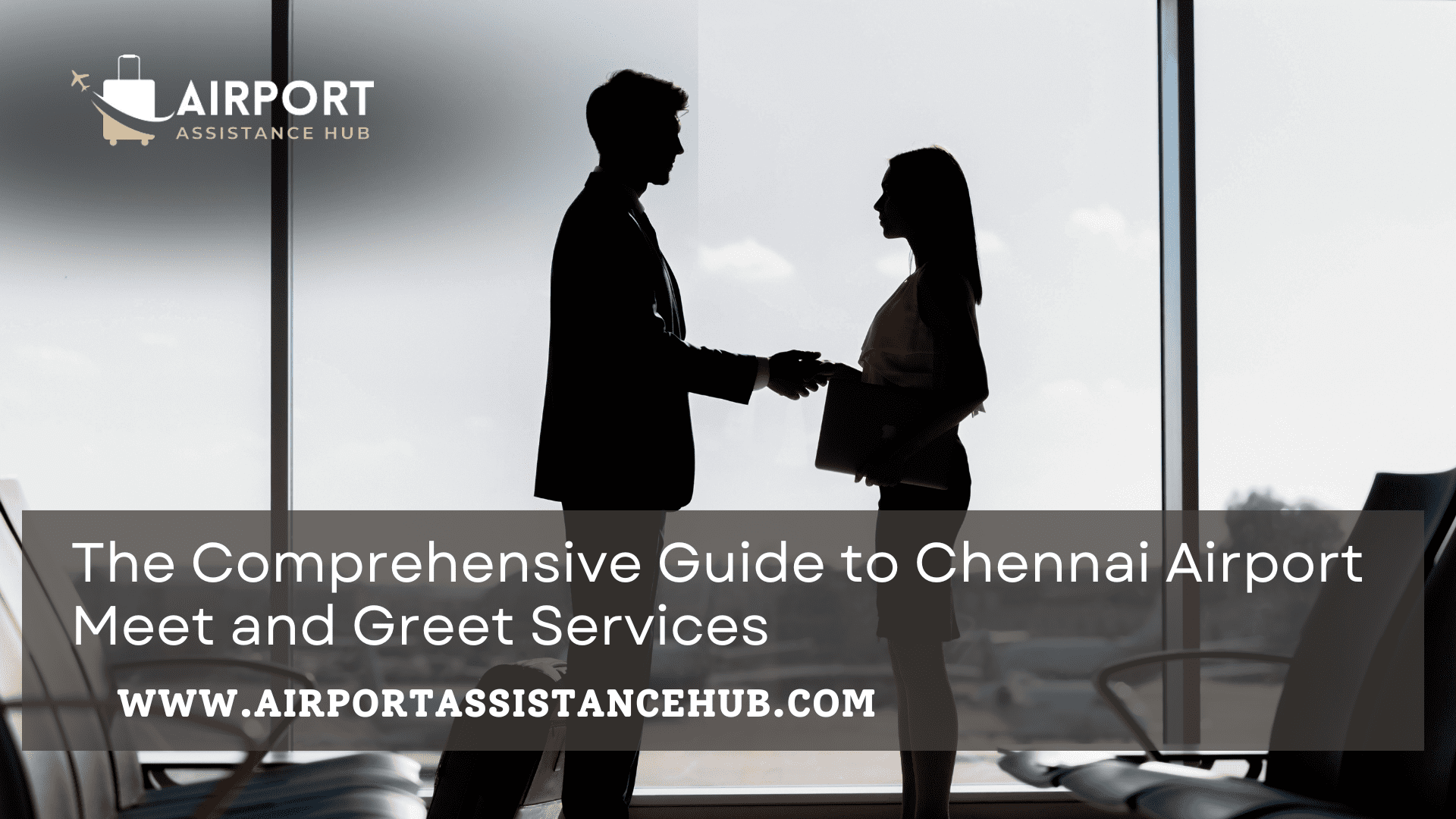 Chennai Airport Meet and Greet Service
