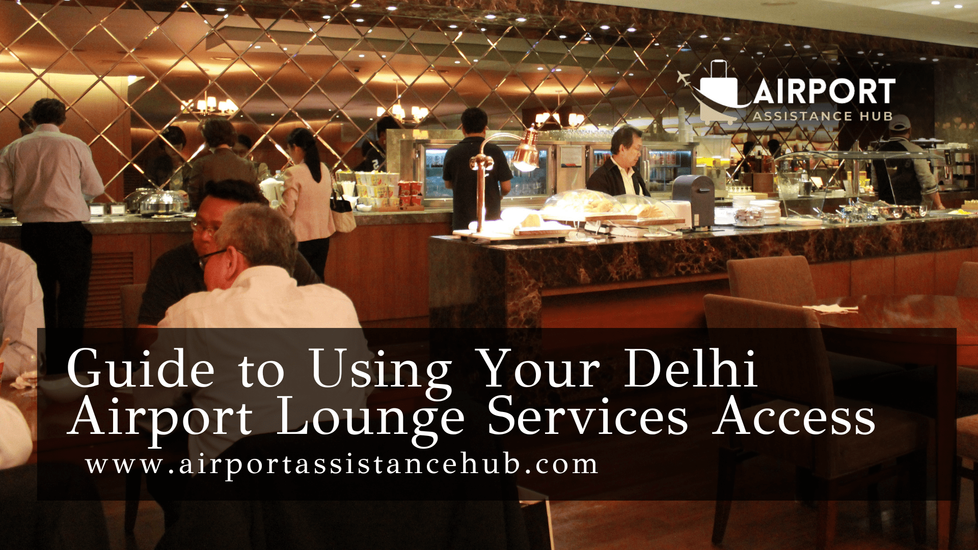 Guide to Using Your Delhi Airport Lounge Services Access