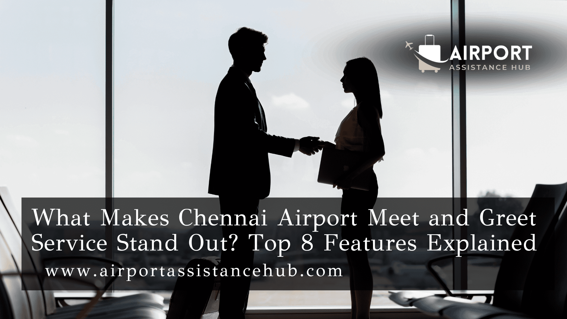 Chennai Airport Meet & Greet Near Me