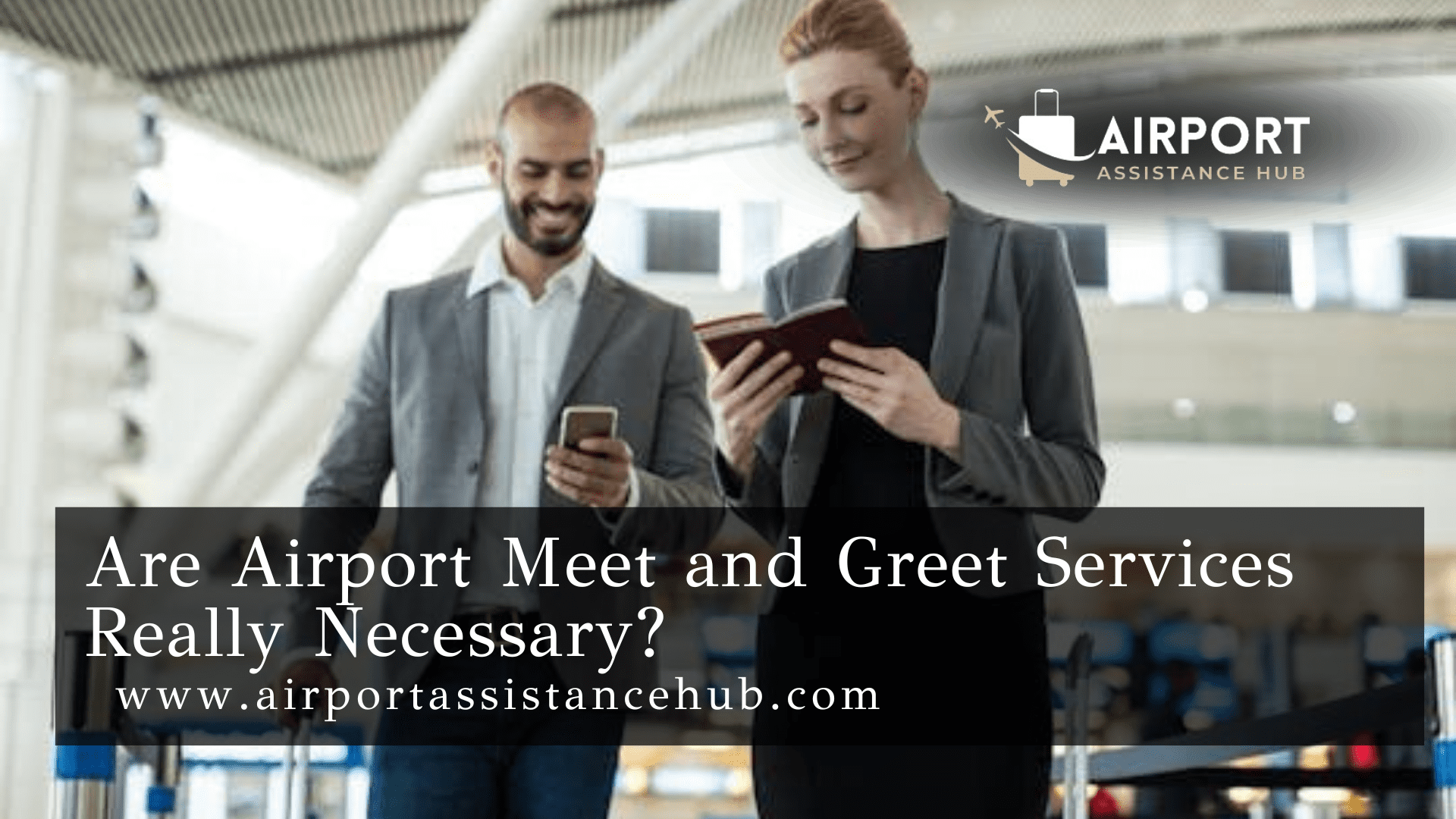 Are Airport Meet and Greet Services Really Necessary?