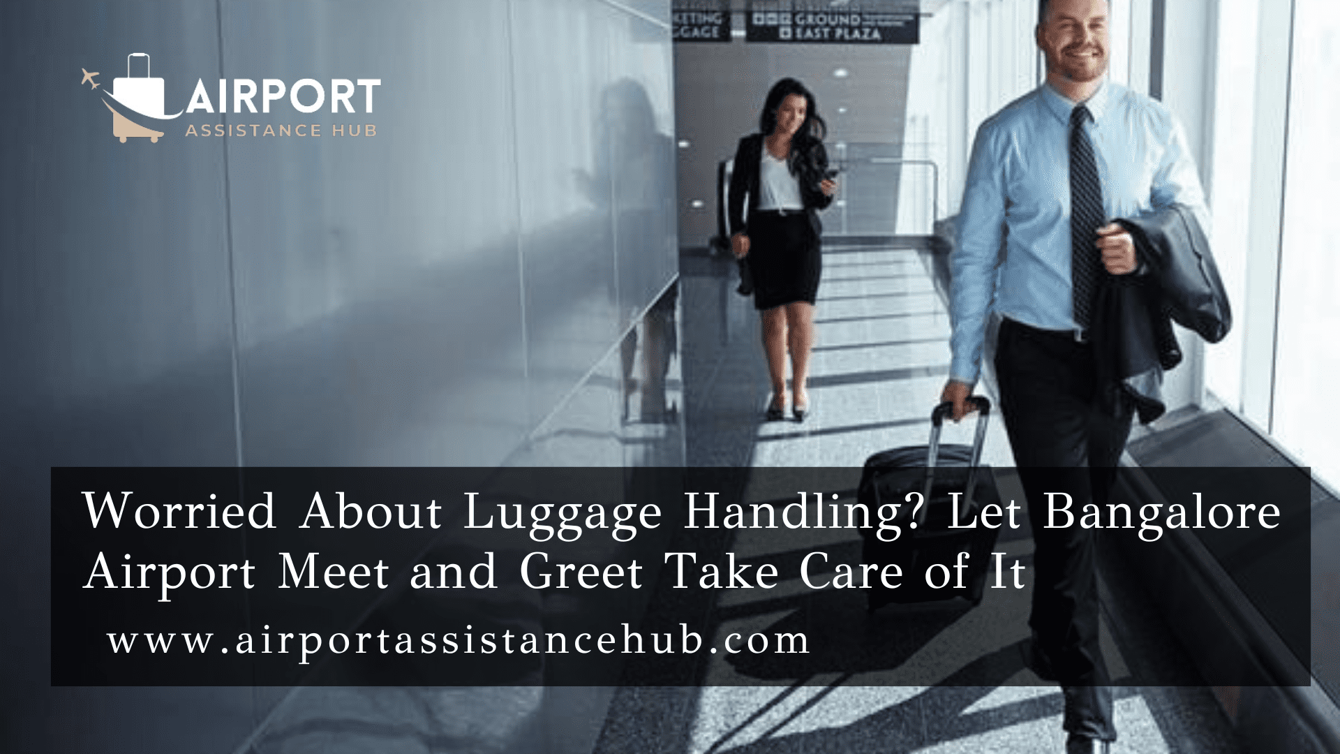 Worried About Luggage Handling? Let Bangalore Airport Meet and Greet Take Care of It