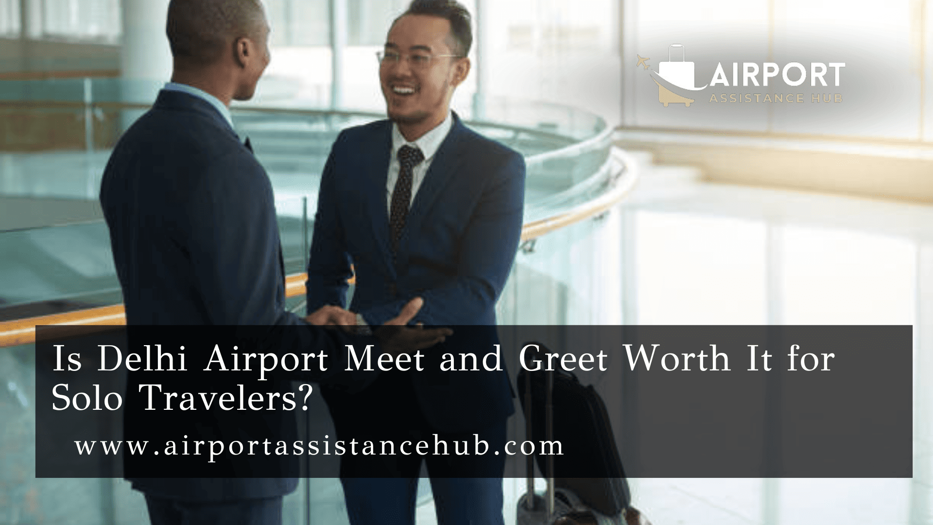 Delhi Airport Meet and Greet Service